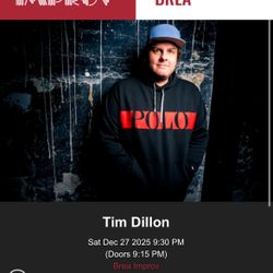 Tim Dillon at Brea Tickets Improv Saturday 9/27/25 9:30PM 