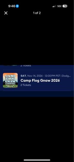 2x GA Camp flog gnaw 2026  tickets