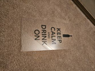 Keep Calm And Drink On Sign (NEW)