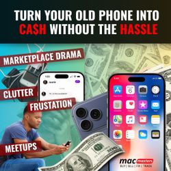 We BUY Phones ✅ Fast Cash! 💰 Buying iPhones, Samsungs, Macs & more — New /Used /Financed/Locked