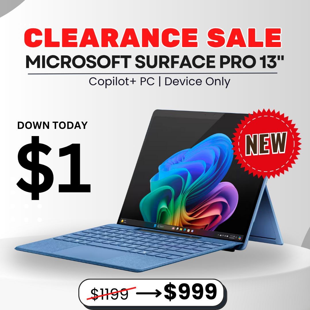 💻 Microsoft Surface Pro 13" Copilot+ PC (Brand New, Device Only) – $999 or $1 Down! Save $200 + Up to 1-Year Warranty 🔥