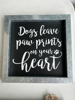 Dogs Leave Paw Prints On Your Heart Decor