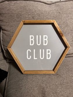 Bub Club Sign