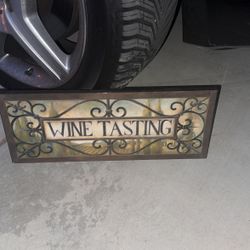 Wine Tasting Sign 20”W x 8” H