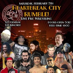 ORANGE COUNTY CHAMPIONSHIP LIVE PRO WRESTLING (MIDWAY CITY) Saturday, February 7th