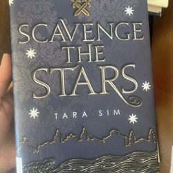 Scavenge The stars , Tara Sim 