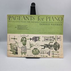 Pageants for Piano First Folk Song Pageant  1958 By Donald Waxman Galaxy