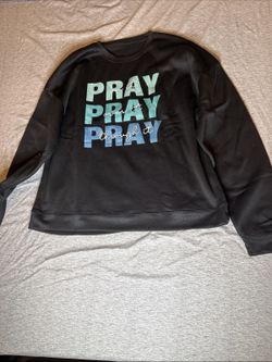 Shein Size Extra Large Black Pullover Sweatshirt (Pray On It Pray Over It Pray)