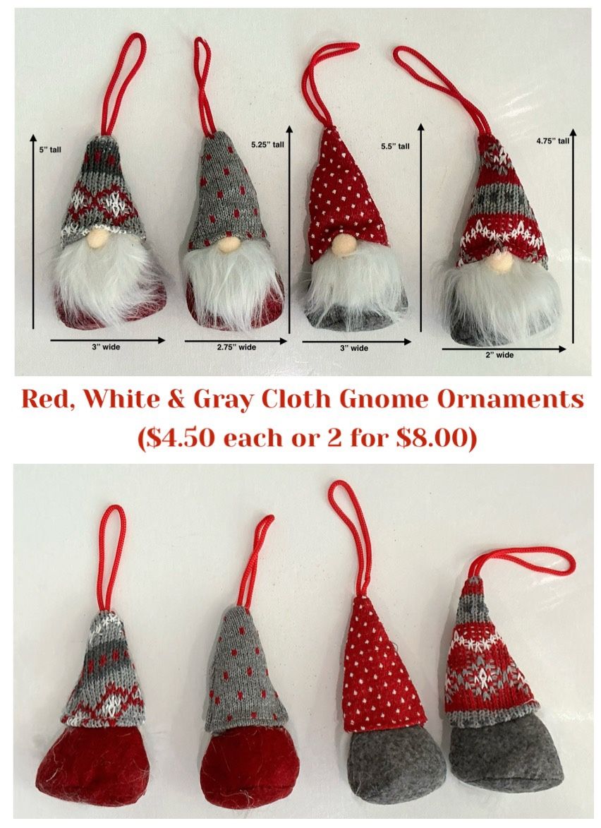 New Red, White & Gray Cloth Gnome Ornaments ($4.50 each or 2 for $8)
