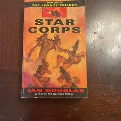 “Star Corps” by Ian Douglas