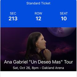 Ana Gabriel Tickets 3 Seats 10, 11, 12. For Sat Oct 26