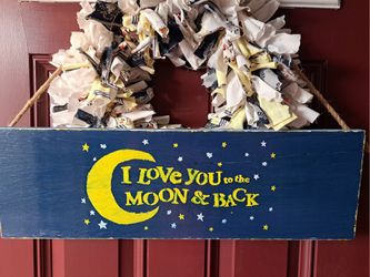 Sign Love You To The Moon And Back