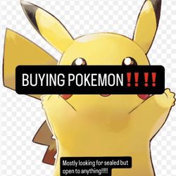 Buying Sealed Pokémon Products!  85% To 90% 