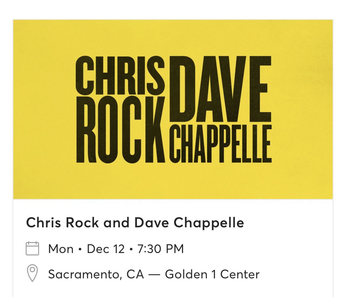 Chris Rock And Dave Chapelle Tickets 12/12/2022 Golden 1 Arena 