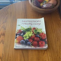 Text Book “Nutrition For Healthy Living” Second edition By Wendy J. Schiff