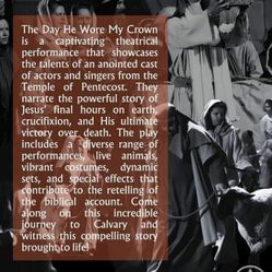 “The Day He Wore My Crown Easter Drama”