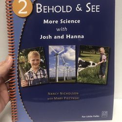 Behold and see, more science with Josh and Hanna