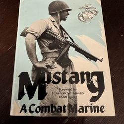 MUSTANG: A COMBAT MARINE by Gerald P. Averill