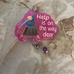 Help Is On The Way Badge Reel
