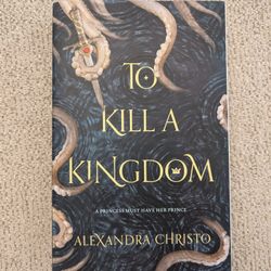 To Kill A Kingdom