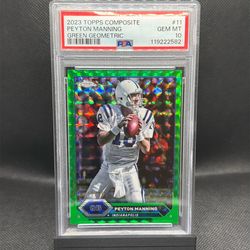 2023 Topps Composite Peyton Manning Green Geometric /75 PSA 10
