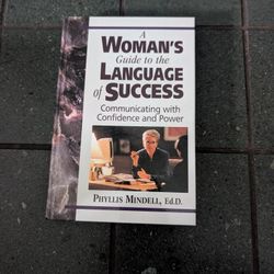 A Woman's Guide to the Language of Success