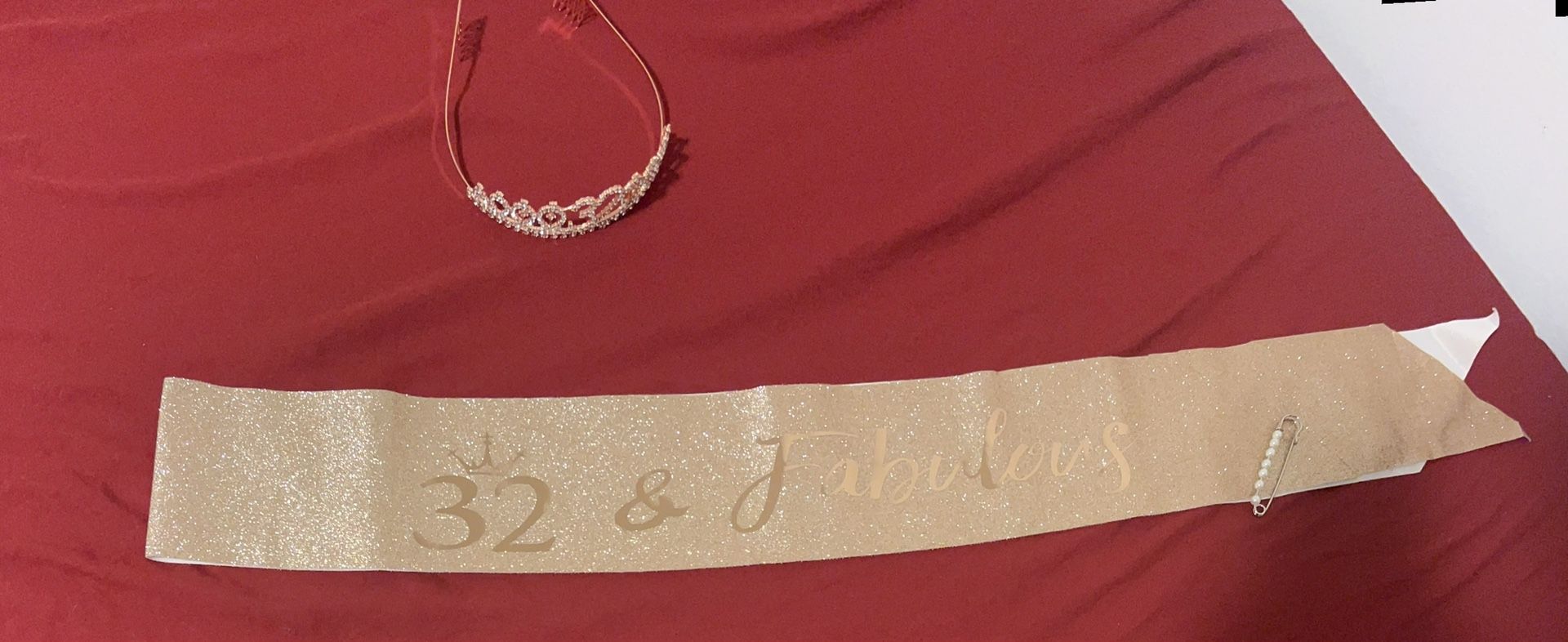 32 & Fabulous Sash And Tiara