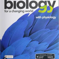 Scientific American Biology for a Changing World with Physiology