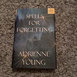 Spells For Forgetting By Adrienne Young