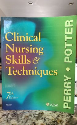 Clinical Nursing Skills & Techniques 7th Edition