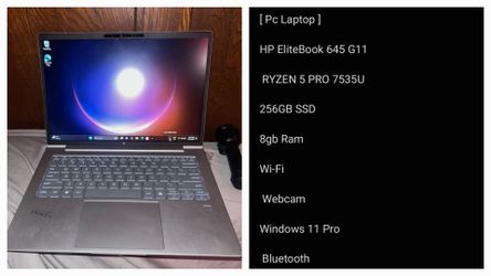 [ Pc Laptop ]

HP EliteBook 645 G11

 RYZEN 5 PRO 7535U 

256GB SSD 

8gb Ram 

64bit system 

Wi-Fi 

 Webcam  

Windows 11 Pro 

 Bluetooth
