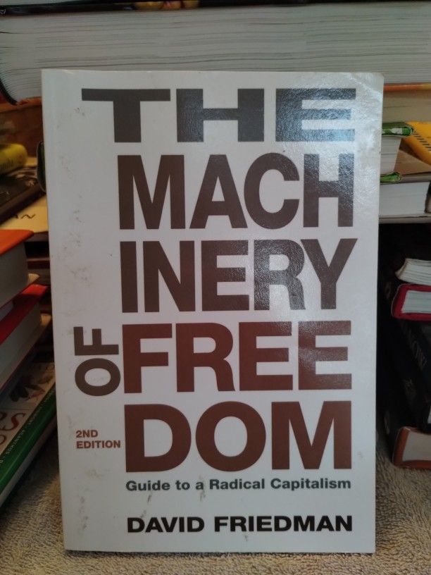 The Machinery Of Freedom By David Friedman