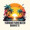 Surrendered Booty