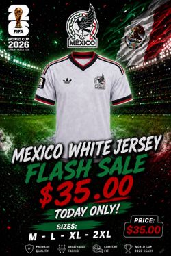 Flash Sale: White Mexico jerseys mens medium to 2XL only.