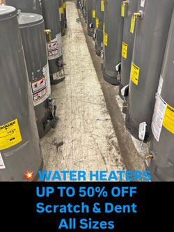 🔥 WATER HEATERS – ALL SIZES AVAILABLE 🔥Gas • LP • Electric