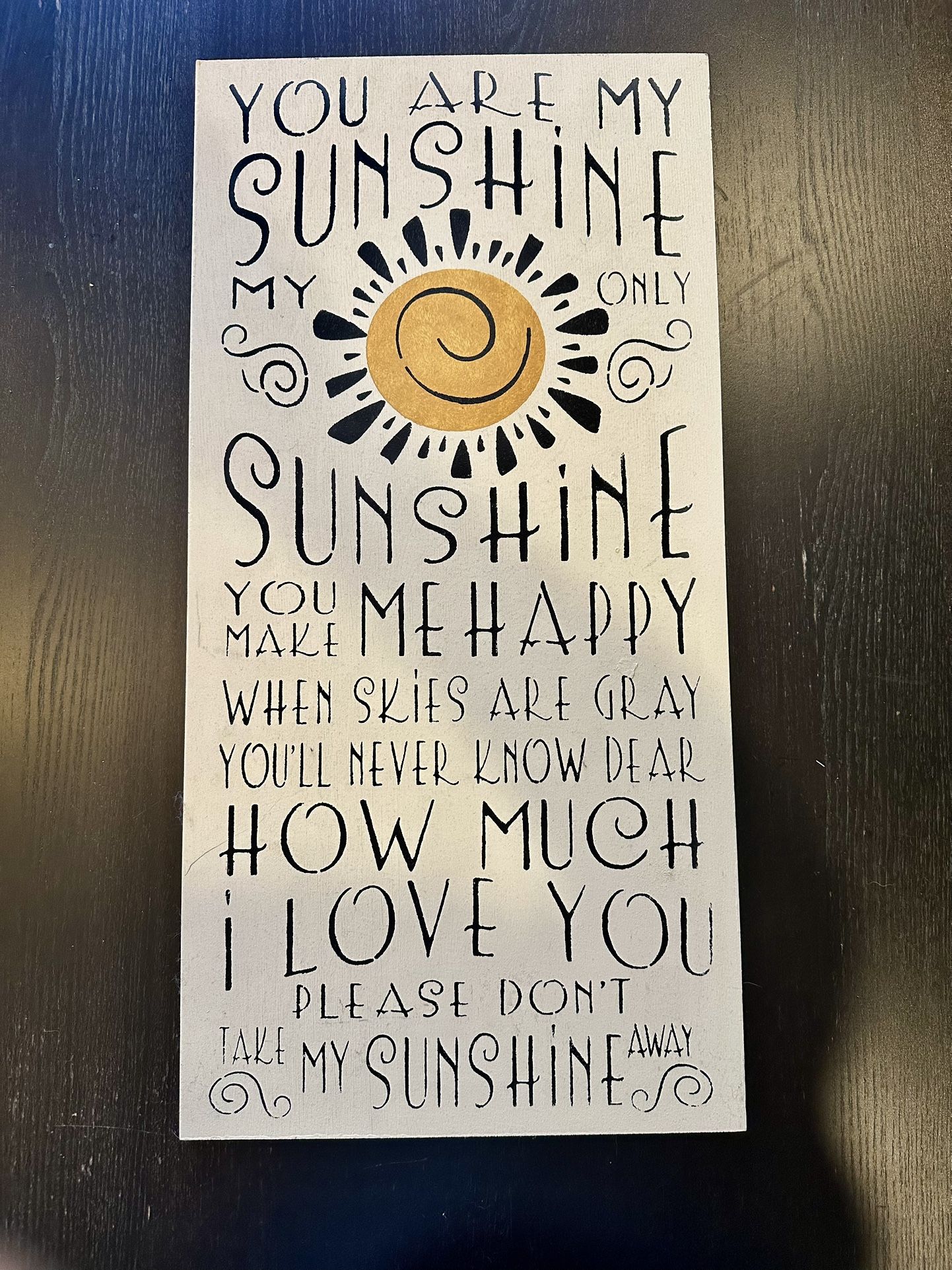You Are My Sunshine Decorative Wood Sign - New