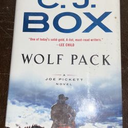 “Wolf Pack” By CJ Box Hardcover (A Joe Pickett Novel) #1 Ny Times Bestselling Author 