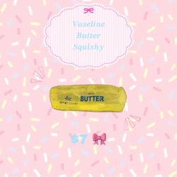 Vaseline Butter Squishy