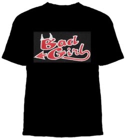 Bad Girl T Shirt