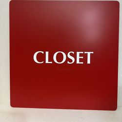 12" X12" CLOSET Sign - ADA Compliant 2 Braille Text Acrylic Sign