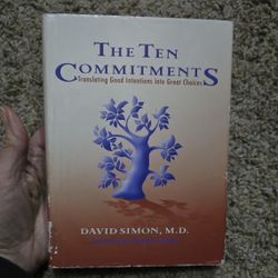 The Ten Committments By David Simon M.D.