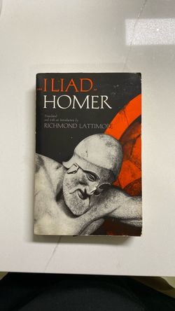 The Iliad of Homer – Richmond Lattimore Translation – University of Chicago
