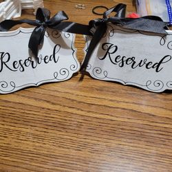 Hand-painted "Reserved" Signs with Black Ribbon
