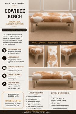 Cowhide Upholstered Bench with Polished Metal Legs