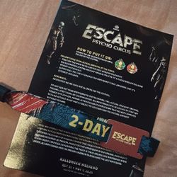 Selling a 2-Day Escape wristband For 10/31 & 11/1