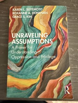 Unraveling assumptions 