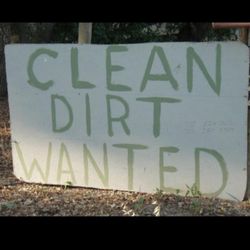 Need Free Clean Dirt Delvered
