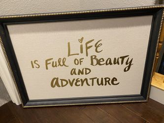 Life Is Full Of Beauty Framed Wall Decor