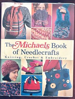 The Michaels Book of Needlecrafts