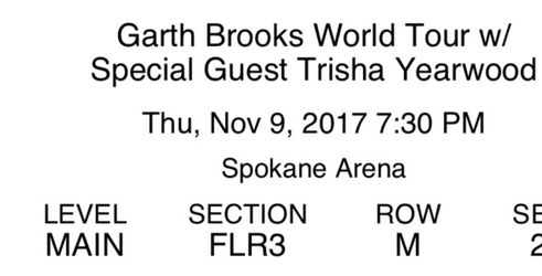 Garth Brooks floor tickets! Thursday night